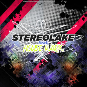 Stereolake-feat-HOU5E-WORX Tonstudio Mannheim